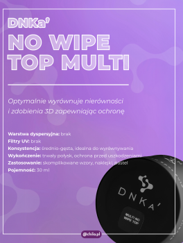 Top hybrydowy MULTI NO WIPE TOP (30ml), DNKa’